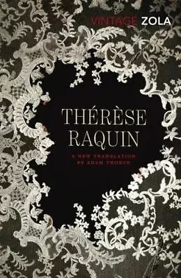 Thérèse Raquin; Vintage Classics - Paperback 0099573539 Emile Zola • $7.15