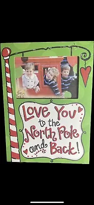 Christmas Picture Frame I Love You To The North Pole And Back New W/plastic • $11.99