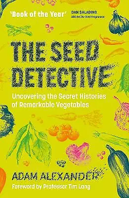 The Seed Detective - 9781915294241 • £11.60
