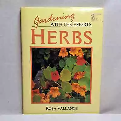 Gardening With The Experts Herbs By Rosa Vallance Vintage Book 1993 • $20