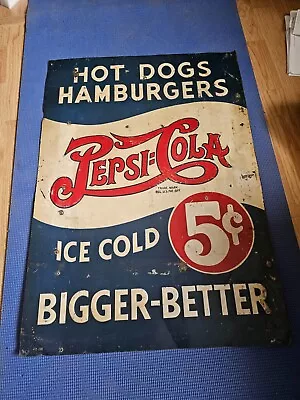 Vintage Early  Pepsi Cola Bigger-Better Hot Dogs Hamburgers 5 Cent Metal Sign • $950