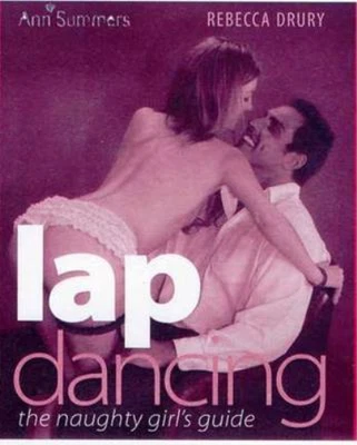 Lap Dancing Rebecca Drury Used; Good Book • £3.35