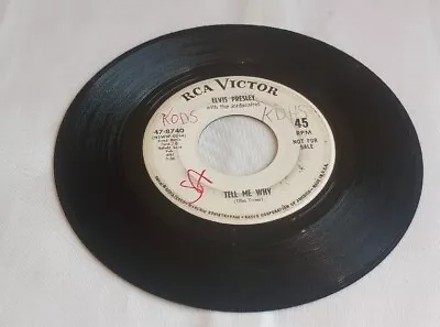 Elvis Presley RCA 47-8740 Tell Me Why Blue River 45 Rare Not For Sale Promo 7  • $19.99