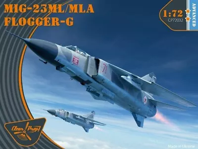 1/72 Clear Prop! CP72032 MiG-23ML/MLA Flogger-G Military  Aircraft • $50