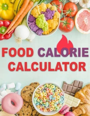 £4.28 • Buy Food Calorie Calculator: The Complete Book Calories Counting For Your Health :ca