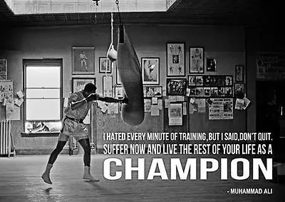 MUHAMMAD ALI CHAMPION QUOTE POSTER Boxing Gym Art Photo Print Poster A3 A4  • £6.97