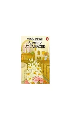 Summer At Fairacre By Miss Read Paperback Book The Cheap Fast Free Post • £3.59