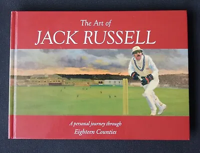 The Art Of Jack Russell: A Personal Journey Through Eighteen Counties Signed H/b • £18.99