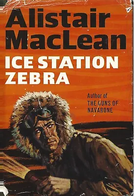 Very Rare Ice Station Zebra By Alistair MacLean Collins 1963 HC 1st Ed DJ VG • £40
