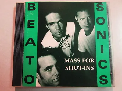 Beatosonics Mass For Shut-ins 1992 Mega Rare Oop Cd Indie Garage Rock Rockabilly • $39.99