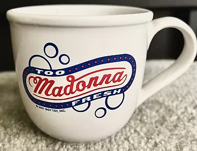 MADONNA • Too Fresh Drowned World Tour Mug 2001 • Boy Toy Inc  • $50