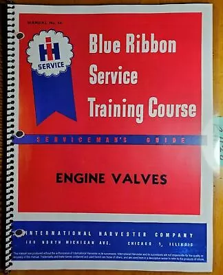 IH International Harvester McCormick Engine Valve Service Training Manual  • $16.99