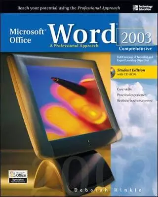 MICROSOFT OFFICE WORD 2003: A PROFESSIONAL APPROACH By Deborah Hinkle **Mint** • $45.95