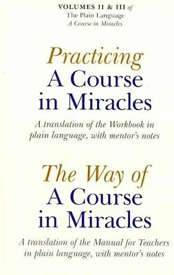 Practicing A Course In Miracles ? A Translation Of The Workbook... 9781846944031 • £29.99