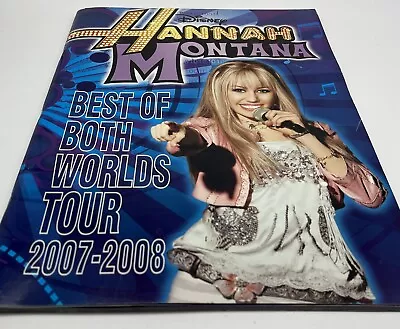 Miley Cyrus Hannah Montana Best Of Both Worlds Tour Book 2007-2008 • $15