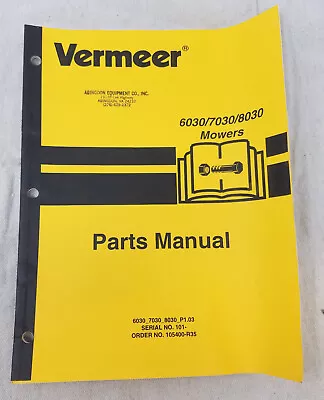 Vermeer M5030 6030 7030 8030 Mowers Parts Manual • $13