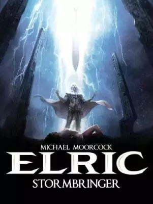 Michael Moorcocks Elric Vol 2: Stormbringer - Hardcover - VERY GOOD • $9.11