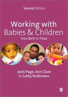 Cathy Nutbrown Ann Clare Jools Page Working With Babies And Children (Paperback) • $84.45