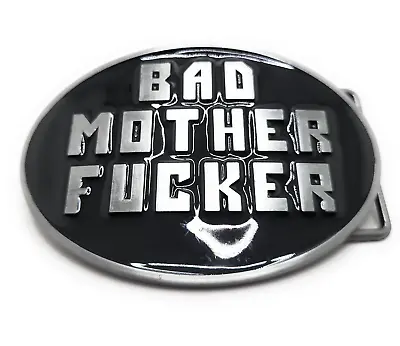 BAD MOTHER F%&KER Funny Belt Buckle • $28.95