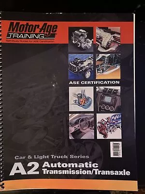 A2 Automatic Transmission : Motor Age Training Self-Study Guide For ASE... • $5