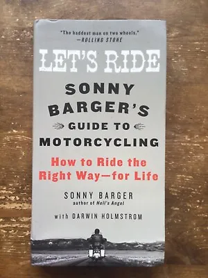 Sonny Barger Lets Ride Guide To Motorcycling Hells Angels Outlaw Bikers 1%er • £6.95