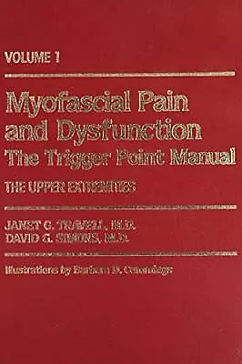 Trigger Point Manual (v. 1) (Myofascial Pain And Dysfunction) Simons David G. • $102.28