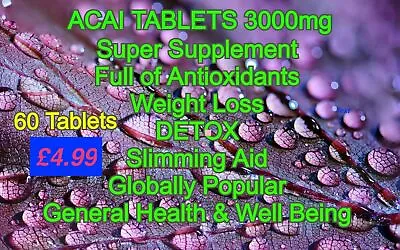 £4.79 • Buy Acai Berry 3000mg High Strength Tablets Weight Loss Slimming Aid Diet Fat Burner
