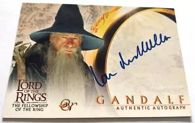 The Lord Of The Rings - Fellowship Auto Card Sir Ian McKellan (Topps 2001) #A34 • £600