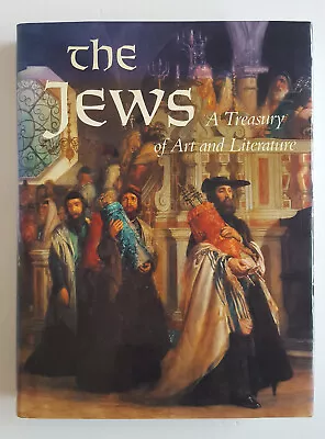 The Jews A Treasury Of Arts And Literature 1992 Hardcover Coffee Table Book Huge • $39.95