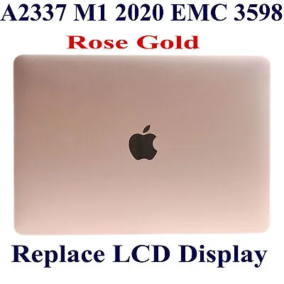 $204.95 • Buy New Macbook Air 13  A2337 M1 2020 Gold Full Assembly LCD Screen Replacement
