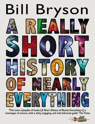 A Really Short History Of Nearly Everything By Bryson Bill Paperback Book The • $8.67