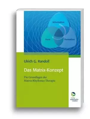 Ulrich G. Randoll / Das Matrix-Konzept9783864010293 • £31.87