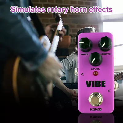 KOKKO Vibe FUV2 Guitar Effect Pedal Simulate Rotating Effector True Bypass O2O8 • $34.15