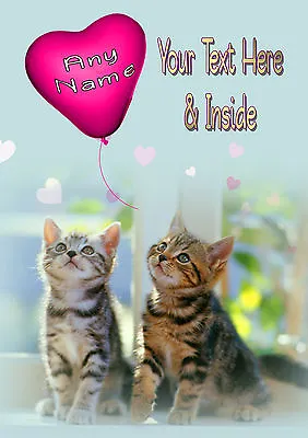 PERSONALISED CAT KITTEN MOTHERS DAY BIRTHDAY Etc CARD Illus Insert/Own Words • £3.99
