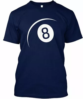 8 Ball Pool Billiard Player Gift - Tee T-Shirt • $21.97