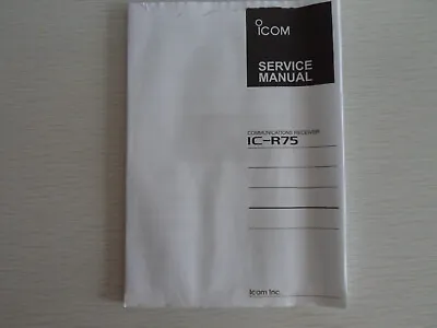 Icom R75 (service Manual Only)............radio-spares-ireland • £29.99