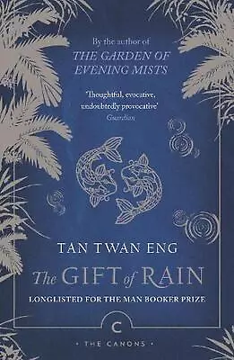 The Gift Of Rain By Tan Twan Eng Paperback Book • £10.19