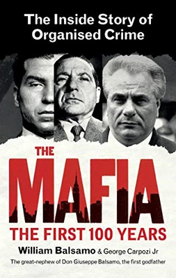 £8 • Buy The Mafia: The Inside Story Of Organised Crime, Balsamo, William,Carpozi Jr., Ge
