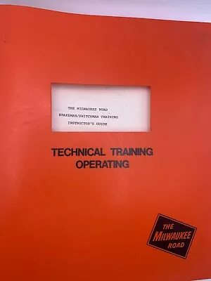 The Milwaukee Road Brakeman/Switchman Training Instructor's Guide May 1977 • $24.99