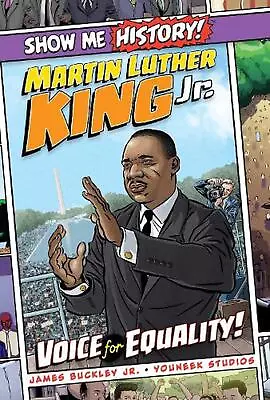 Martin Luther King Jr.: Voice For Equality! By James Buckley (English) Hardcover • $40.69