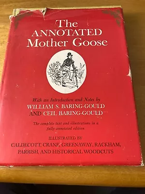 The Annotated Mother Goose Nursery Rhymes Old And New Arr. And Explained By... • $7.99