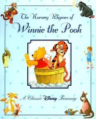 The Nursery Rhymes Of Winnie The Pooh: A Classic Disney Treasury • $4.17