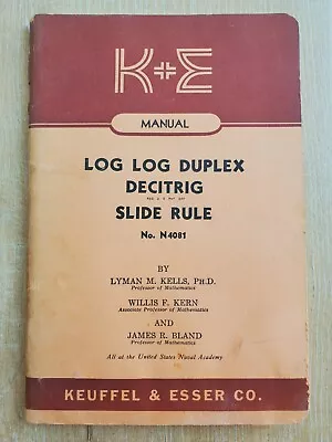 K&E No. 4081 Manual Log Log Duplex Decitrig 1947 Vtg Slide Rule Keuffel & Esser • $11.50