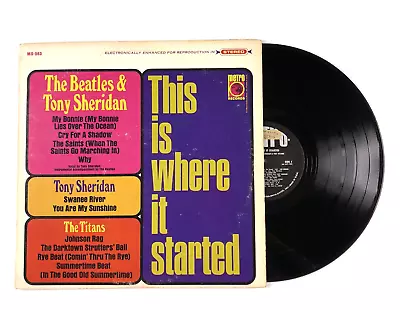 The Beatles & Tony Sheridan This Is Where It Started MS-563 12  Vinyl Record GC • $24.95