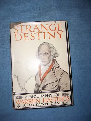 STRANGE DESTINY By A. Mervyn Davies/1st Ed/HCDJ/Biography/Political • £36.14