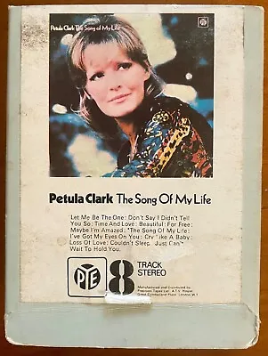 8 Track Cartridge -  Petula Clark - The Song Of My Life Album - 1971 • $5