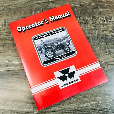 Massey Ferguson Mf 1030 1035 Syncro Tractor Operators Manual Owners Book • $23.97