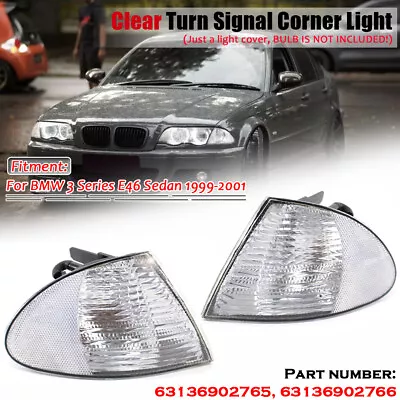 Clear Lens Corner Light Turn Signal Parking Lamp For BMW E46 3-Series 4DR 98-01 • $25.90