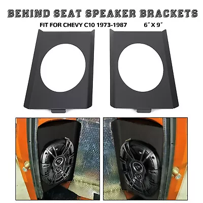 Behind Seat Speaker Brackets For 1973-1987 Chevy C10 Squarebody For 6x9 Speakers • $18.65