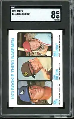 1973 Topps High #615 Ron Cey/John Hilton/Mike Schmidt Rookie 3B HOF SGC 8 NM-MT • $1094.95